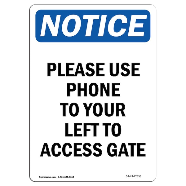 Safety Sign, OSHA Notice, 5" Height, Please Use Phone To Your Left Sign, Portrait, 10PK
